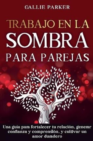 Cover of Trabajo en la sombra para parejas