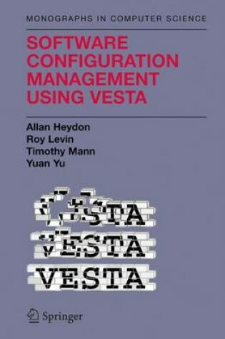 Cover of Software Configuration Management Using Vesta