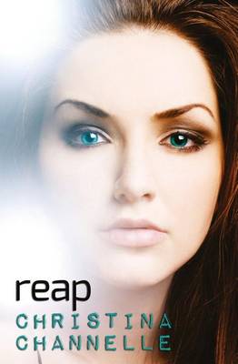 Reap by Christina Channelle