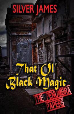 Book cover for That Ol' Black Magic