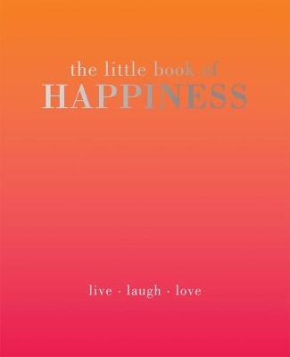 Cover of The Little Book of Happiness