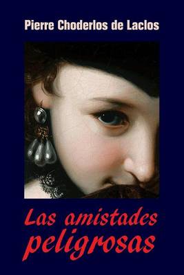 Book cover for Las amistades peligrosas