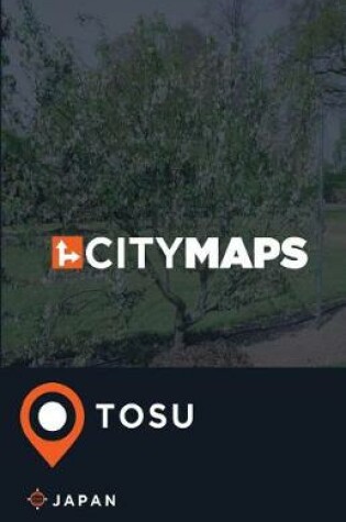 Cover of City Maps Tosu Japan