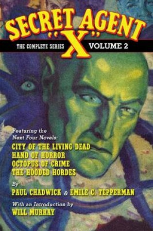 Cover of Secret Agent "X" : Volume 2: The Complete Series