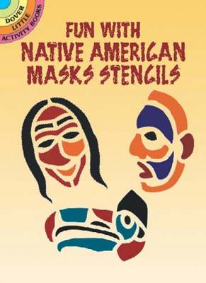 Book cover for Fun with Native American Mask Stencils