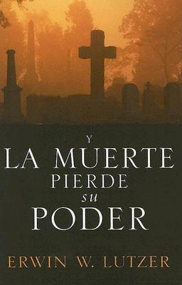 Book cover for Y la muerte pierde su poder