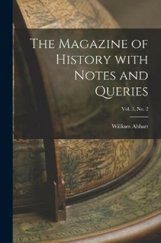 Cover of The Magazine of History With Notes and Queries; Vol. 3, no. 2