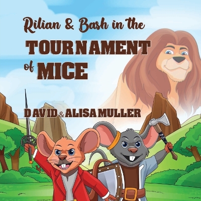 Book cover for Rilian & Bash in the Tournament of Mice