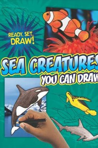 Cover of Sea Creatures You Can Draw