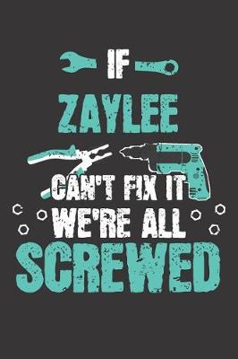 Book cover for If ZAYLEE Can't Fix It