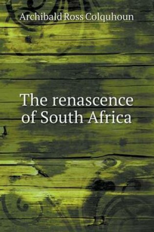 Cover of The renascence of South Africa