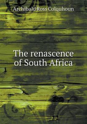 Book cover for The renascence of South Africa