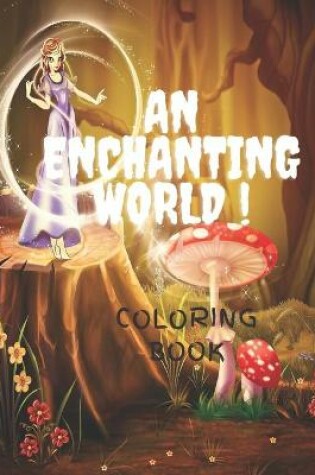 Cover of An Enchanting World Coloring Book