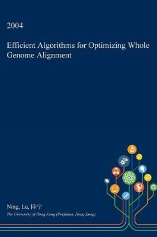 Cover of Efficient Algorithms for Optimizing Whole Genome Alignment