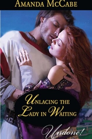 Cover of Unlacing The Lady In Waiting