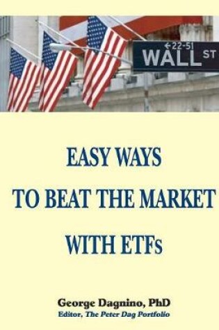 Cover of EASY WAYS TO BEAT THE MARKET WITH ETFs