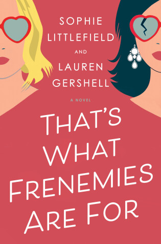 Cover of That's What Frenemies Are For