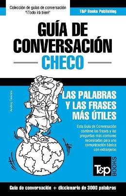 Book cover for Guia de Conversacion Espanol-Checo y vocabulario tematico de 3000 palabras