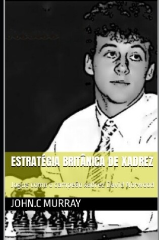 Cover of Estratégia britânica de xadrez