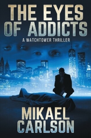 Cover of The Eyes of Addicts