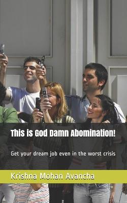 Book cover for This is God Damn Abomination!