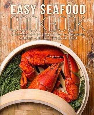 Book cover for Easy Seafood Cookbook