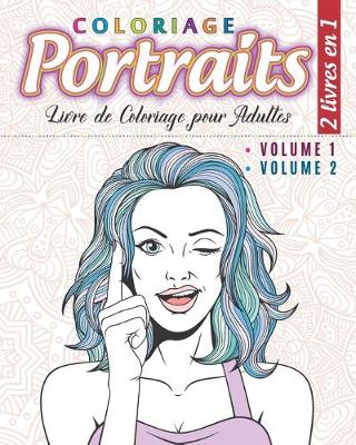 Book cover for Coloriage Portraits - 2 livres en 1