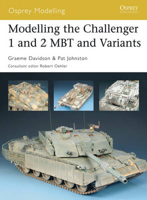 Book cover for Modelling the Challenger 1 and 2 MBT and Variants