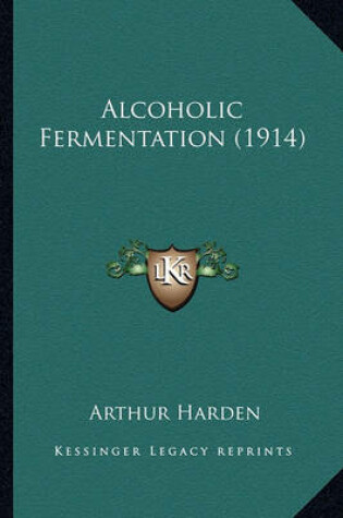 Cover of Alcoholic Fermentation (1914)