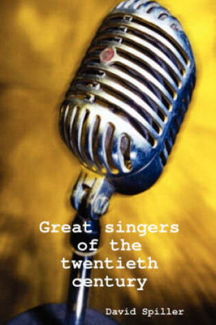 Cover of Great Singers of the Twentieth Century