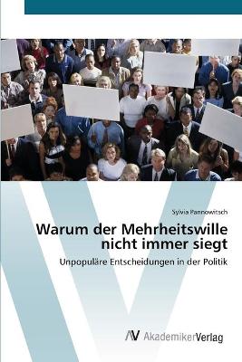 Book cover for Warum der Mehrheitswille nicht immer siegt