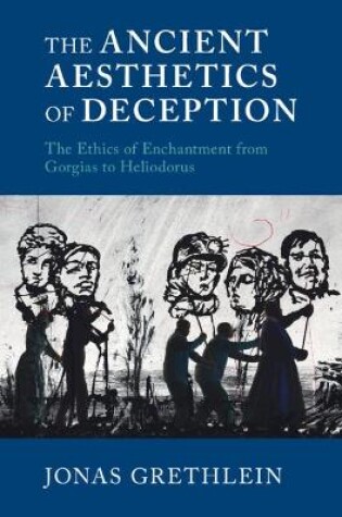 Cover of The Ancient Aesthetics of Deception