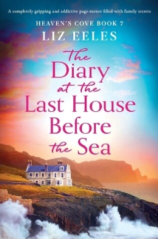 Cover of The Diary at the Last House Before the Sea
