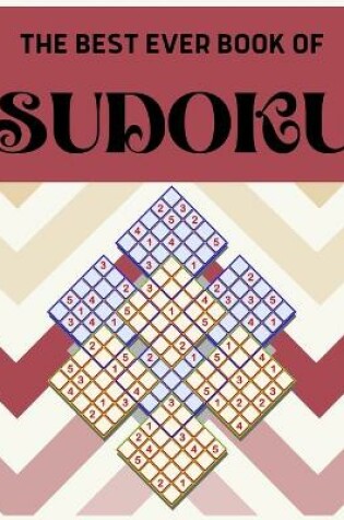 Cover of The Best Ever Book Of Sudoku