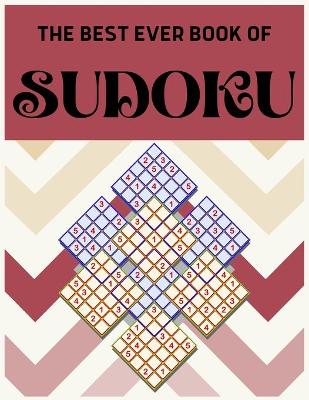 Book cover for The Best Ever Book Of Sudoku