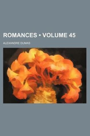 Cover of Romances (Volume 45)