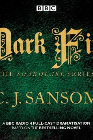 Cover of Shardlake: Dark Fire