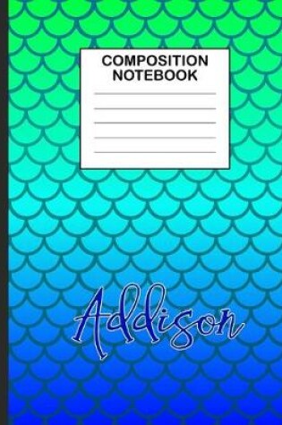 Cover of Addison Composition Notebook