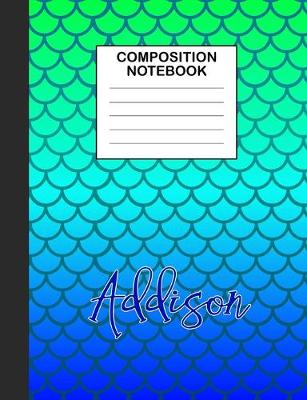 Book cover for Addison Composition Notebook