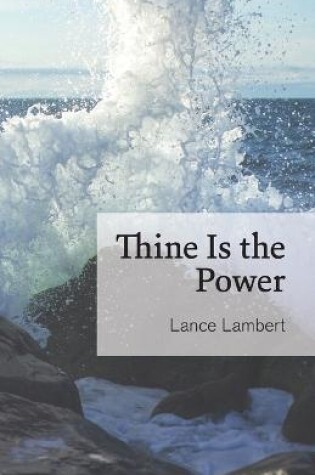 Cover of Thine Is the Power