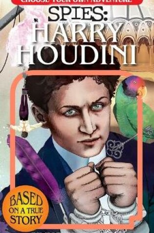 Cover of Choose Your Own Adventure Spies: Harry Houdini
