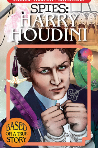 Cover of Choose Your Own Adventure Spies: Harry Houdini