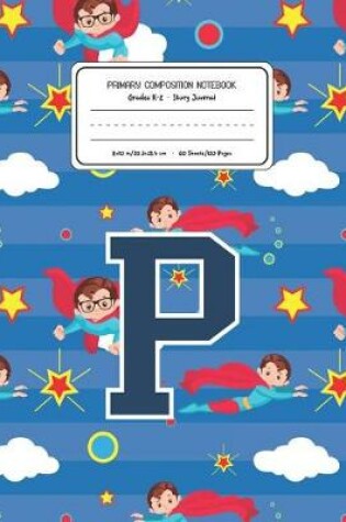 Cover of Primary Composition Notebook Grades K-2 Story Journal P