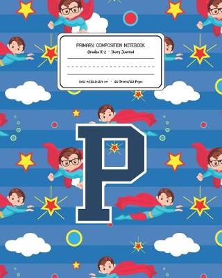 Book cover for Primary Composition Notebook Grades K-2 Story Journal P