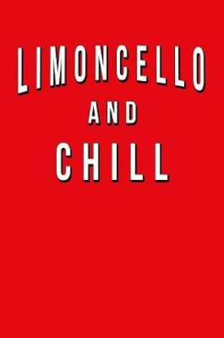 Cover of Limoncello And Chill