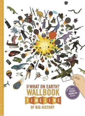 Cover of The What on Earth? Wallbook Timeline of Big History