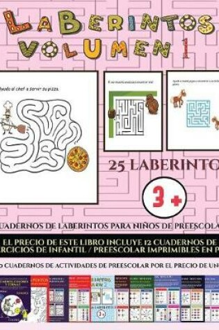 Cover of Cuadernos de laberintos para niños de preescolar (Laberintos - Volumen 1)