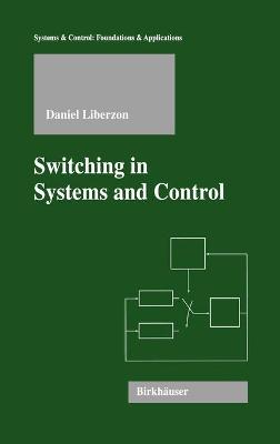 Book cover for Switching in Systems and Control