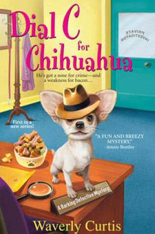 Cover of Dial C For Chihuahua