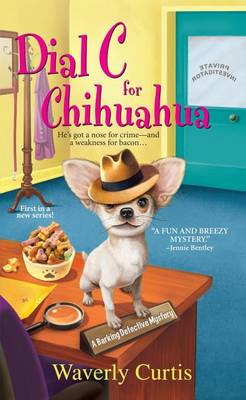 Book cover for Dial C for Chihuahua